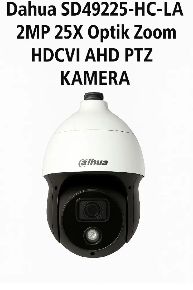 Dahua SD49225-HC-LA 2MP PTZ Kamera 25X Optik Zoom HDCVI AHD