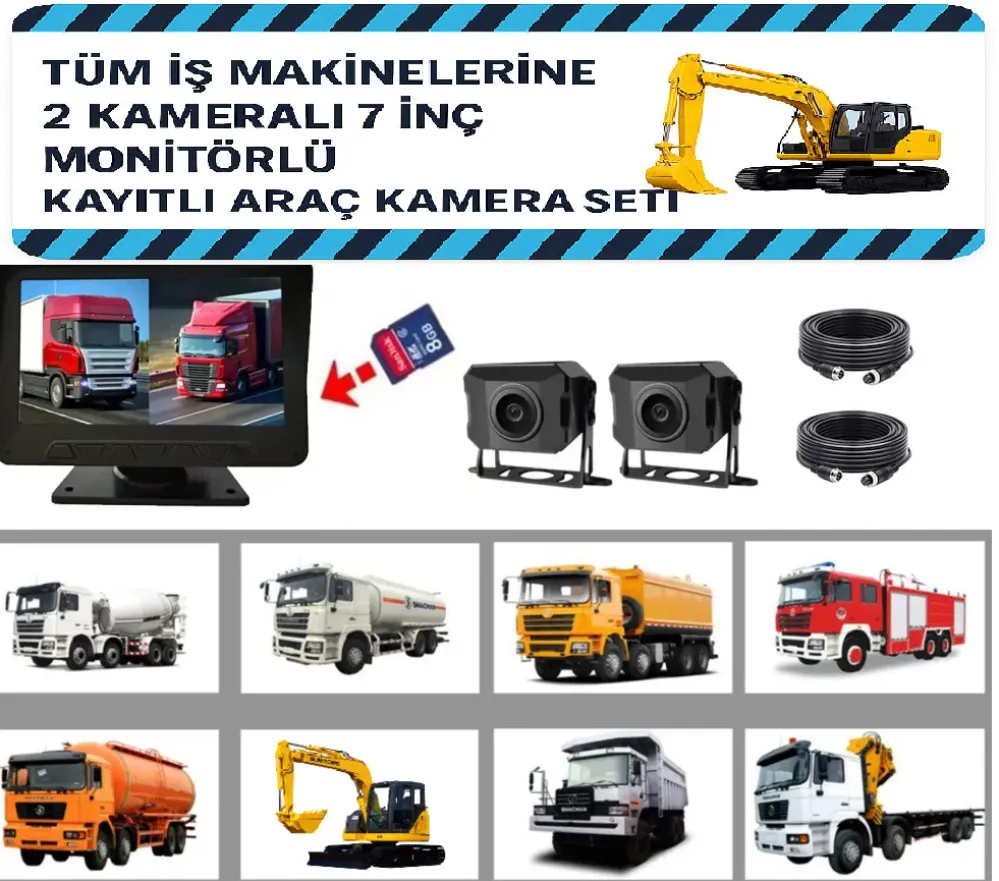 Tüm İş Makinelerine Uygun 2 Kameralı 7 İnç Monitörlü Kayıtlı Araç Kamera Seti